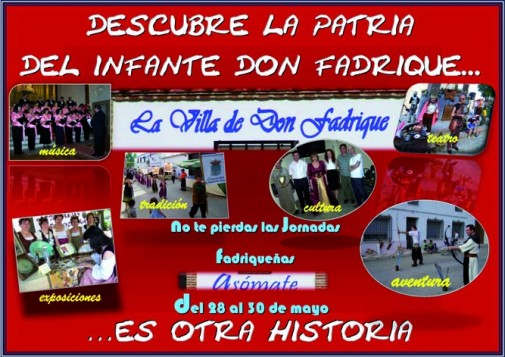 La Villa de Don Fadrique acude a Fitur 2010 con su fundador, el Infante Don Fadrique, como protagonista