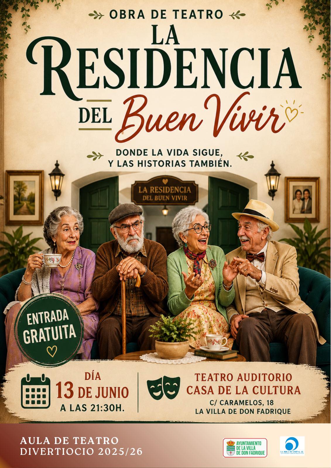 Este sábado, 13 de junio, teatro para todos, La Residencia del Buen Vivir, en la Casa de la Cultura de La Villa de don Fadrique